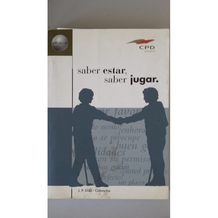 Saber estar, saber jugar